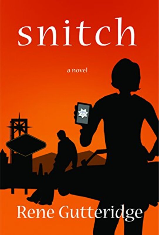 Book cover for "Snitch" by Rene Gutteridge