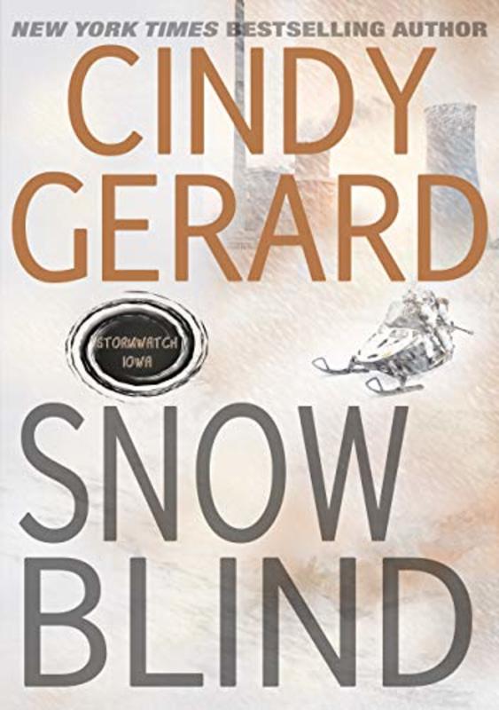 Book cover for "Snow Blind" by Cindy Gerard