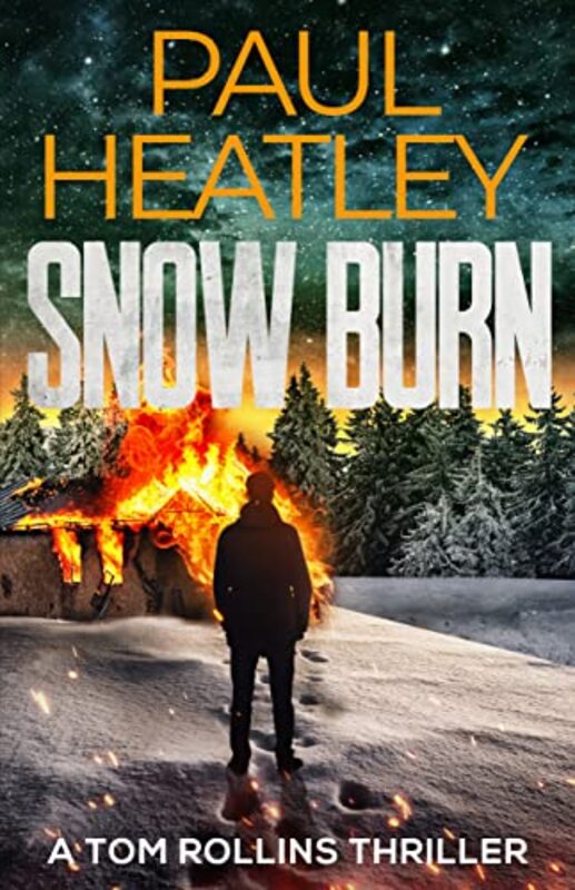 Book cover for "Snow Burn" by Paul Heatley