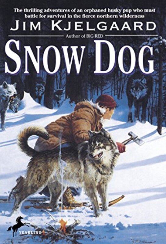 Book cover for "Snow Dog" by Jim Kjelgaard