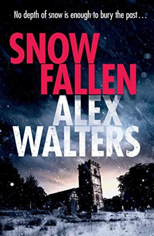 Book cover for "Snow Fallen" by Alex Walters