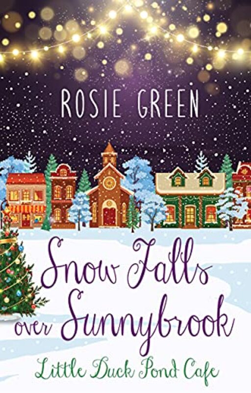 Book cover for "Snow Falls over Sunnybrook" by Rosie Green