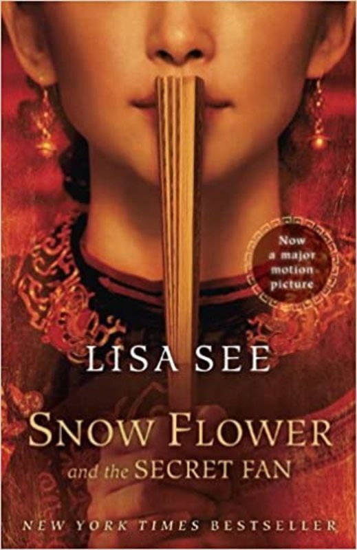 Book cover for "Snow Flower and the Secret Fan" by Lisa See
