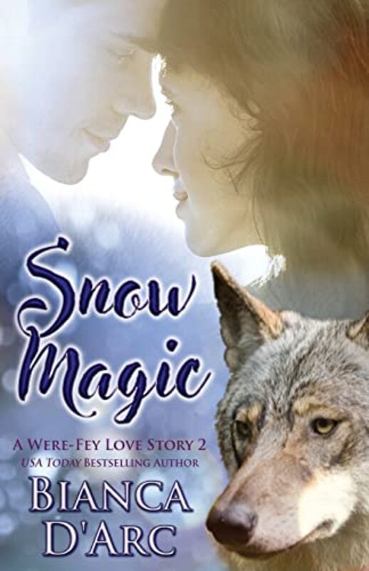 Book cover for "Snow Magic" by Bianca D'Arc