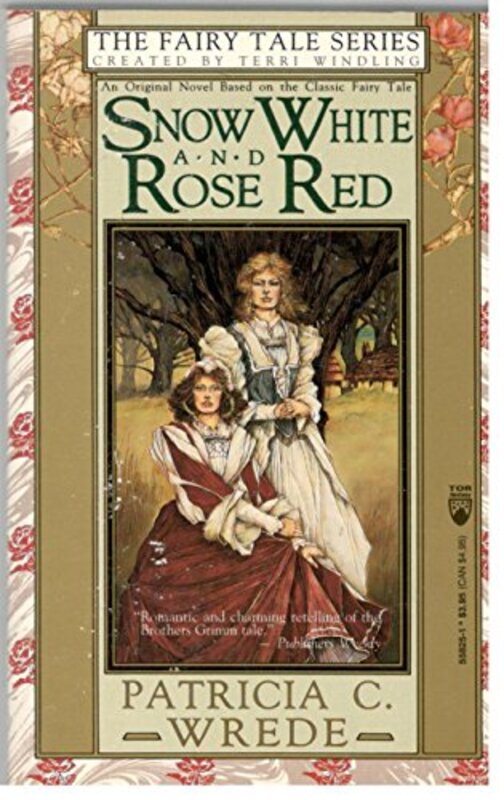 Book cover for "Snow White and Rose Red" by Patricia C Wrede