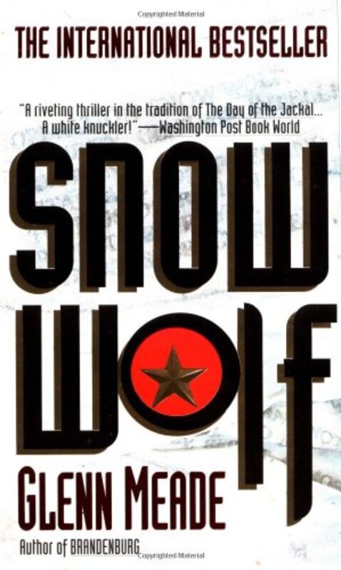 Book cover for "Snow Wolf" by Glenn Meade