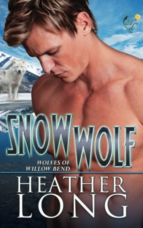 Book cover for "Snow Wolf" by Heather Long