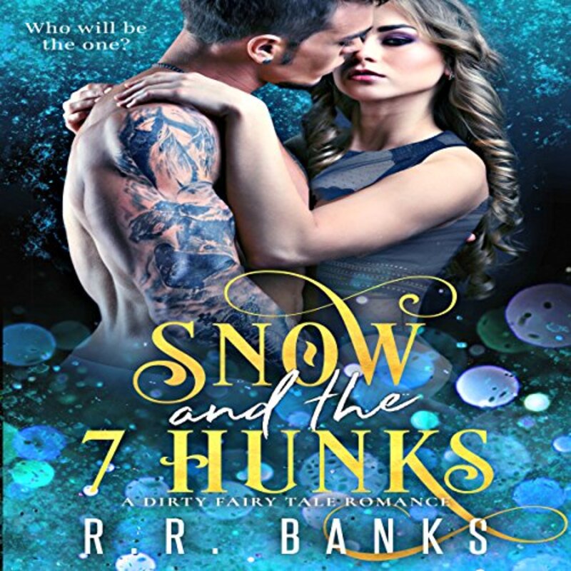 Book cover for "Snow and the 7 Hunks" by R R Banks