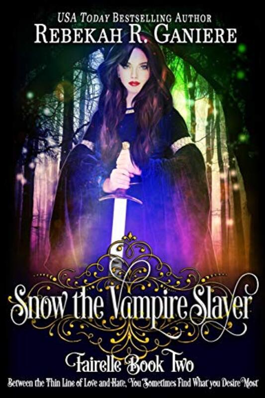 Book cover for "Snow the Vampire Slayer" by Rebekah R Ganiere