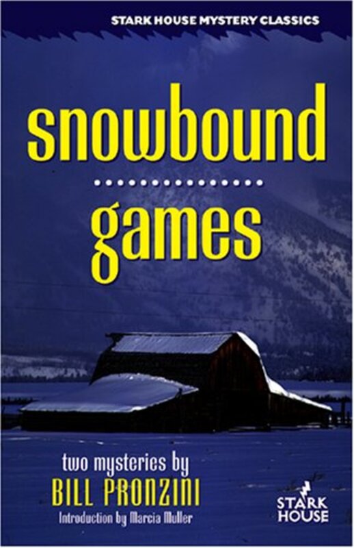 Book cover for "Snowbound / Games" by Bill Pronzini