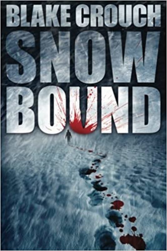 Book cover for "Snowbound" by Blake Crouch