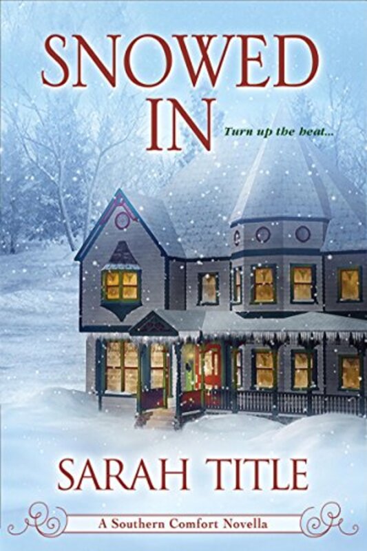 Book cover for "Snowed In" by Sarah Title