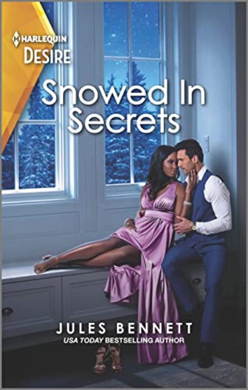 Book cover for "Snowed In Secrets" by Jules Bennett