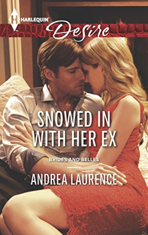 Book cover for "Snowed In with Her Ex" by Andrea Laurence