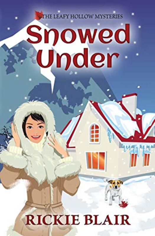 Book cover for "Snowed Under" by Rickie Blair