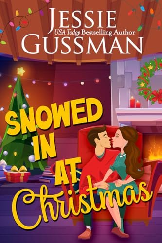 Book cover for "Snowed In at Christmas" by Jessie Gussman