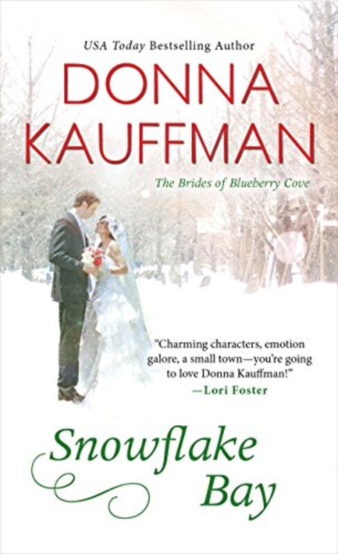 Book cover for "Snowflake Bay" by Donna Kauffman