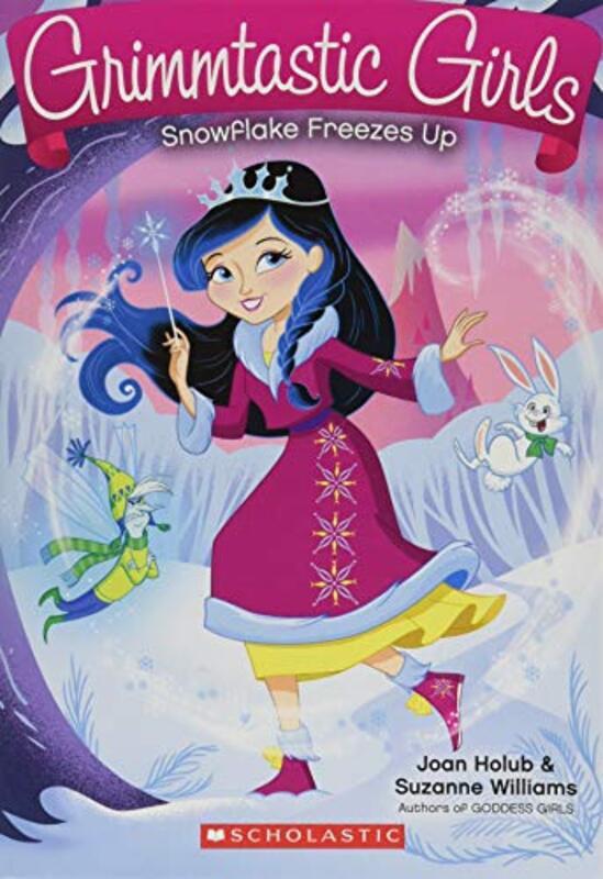 Book cover for "Snowflake Freezes Up" by Suzanne Williams