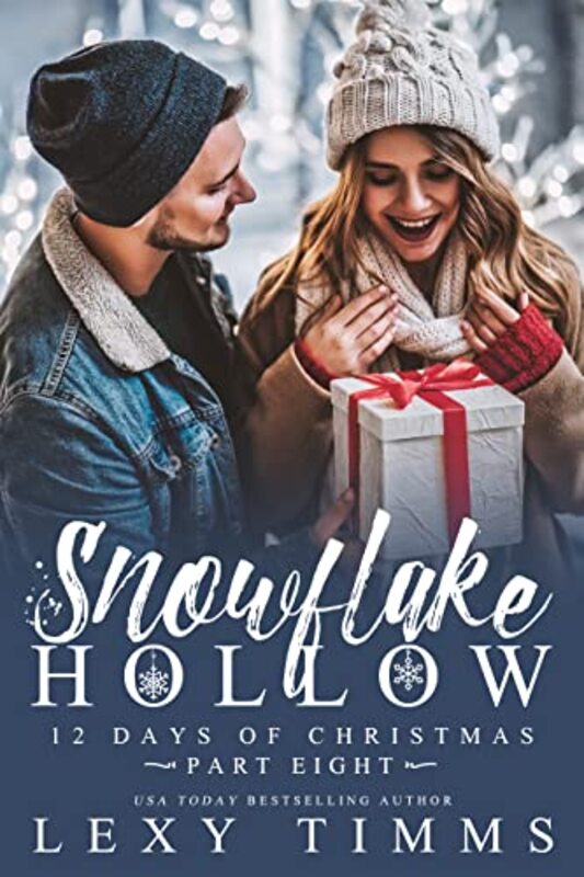 Book cover for "Snowflake Hollow - Part 8" by Lexy Timms
