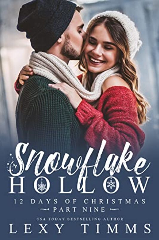 Book cover for "Snowflake Hollow - Part 9" by Lexy Timms