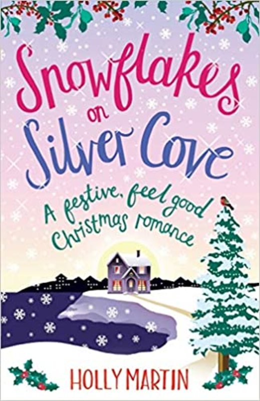 Book cover for "Snowflakes on Silver Cove" by Holly Martin