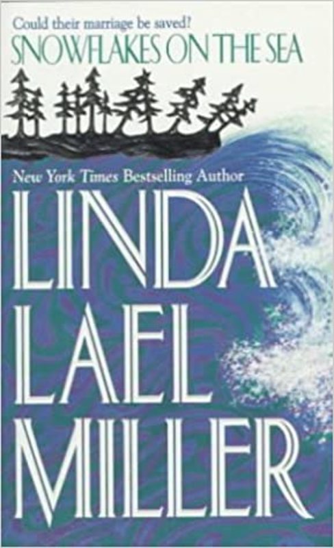 Book cover for "Snowflakes on the Sea" by Linda Lael Miller