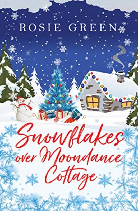 Book cover for "Snowflakes over Moondance Cottage" by Rosie Green