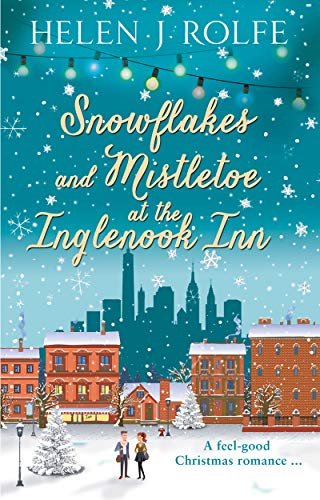 Book cover for "Snowflakes and Mistletoe at the Inglenook Inn" by Helen J Rolfe