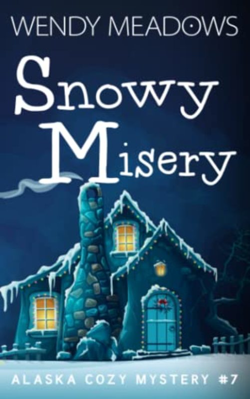 Book cover for "Snowy Misery" by Wendy Meadows