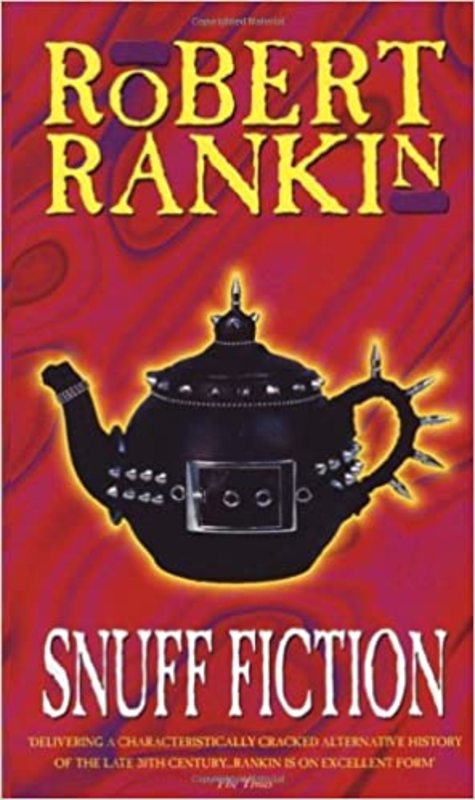 Book cover for "Snuff Fiction" by Robert Rankin