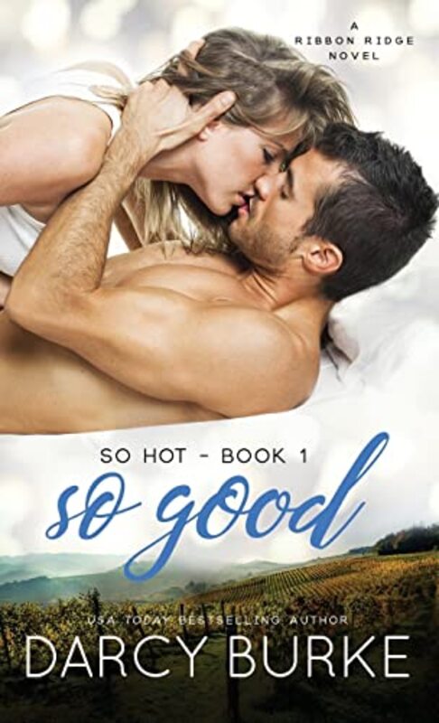 Book cover for "So Good" by Darcy Burke