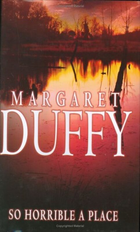 Book cover for "So Horrible a Place" by Margaret Duffy