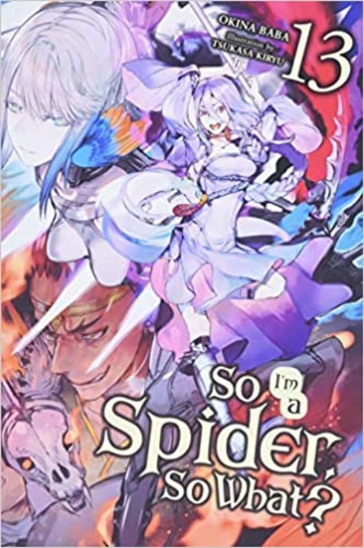 So I'm a Spider, So What? book cover