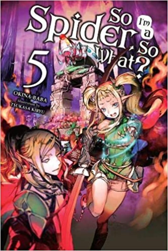 Book cover for "So I'm a Spider, So What?, Vol. 5" by Okina Baba