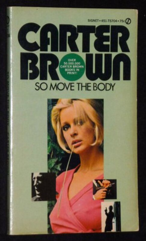 Book cover for "So Move the Body" by Carter Brown