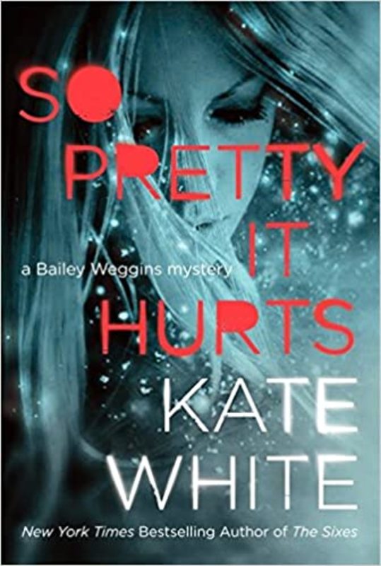 Book cover for "So Pretty it Hurts" by Kate White