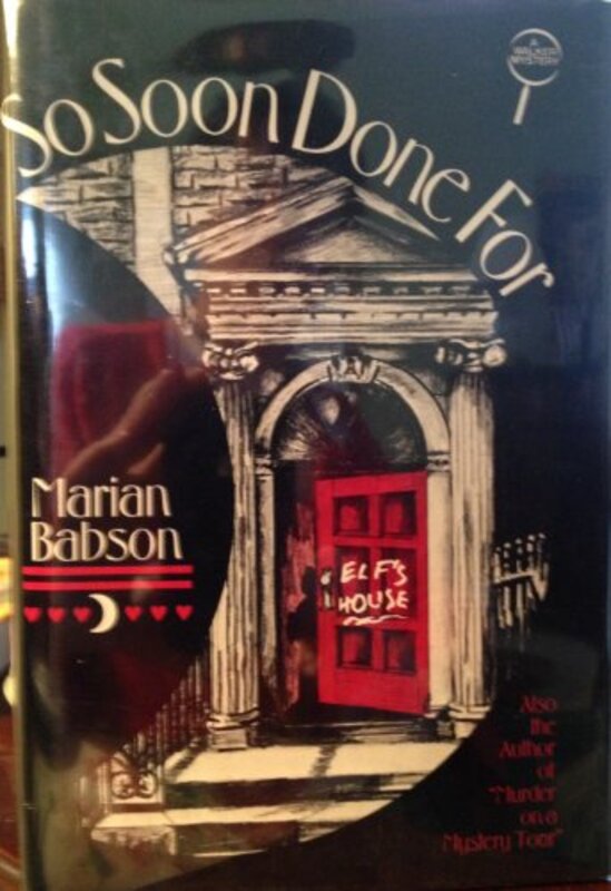 Book cover for "So Soon Done For" by Marian Babson