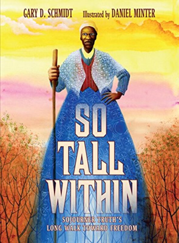Book cover for "So Tall Within" by Gary D Schmidt
