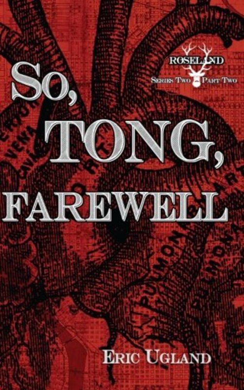Book cover for "So Tong Farewell" by Eric Ugland