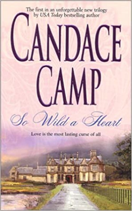 Book cover for "So Wild a Heart" by Candace Camp