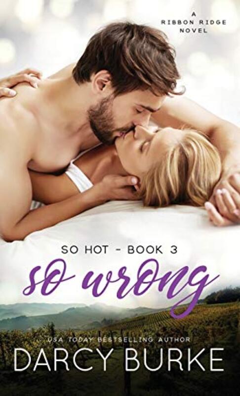 Book cover for "So Wrong / So In Love" by Darcy Burke