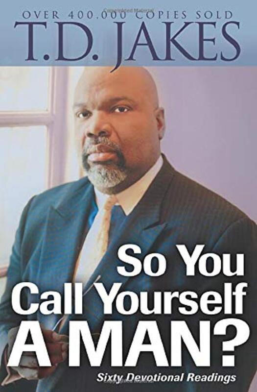 Book cover for "So You Call Yourself a Man?"
