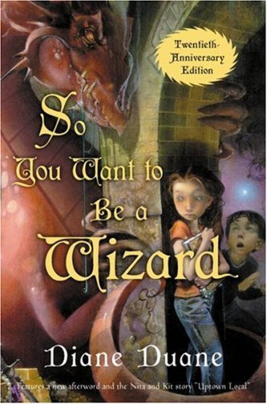 Book cover for "So You Want to Be a Wizard" by Diane Duane