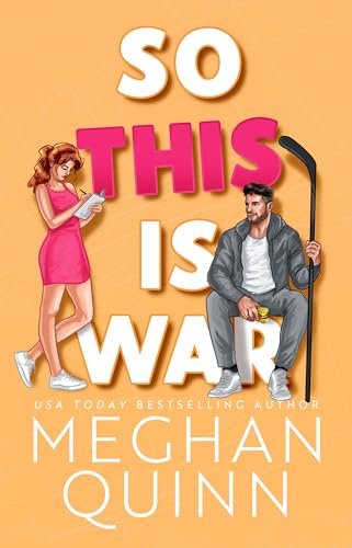 Book cover for "So This Is War" by Meghan Quinn