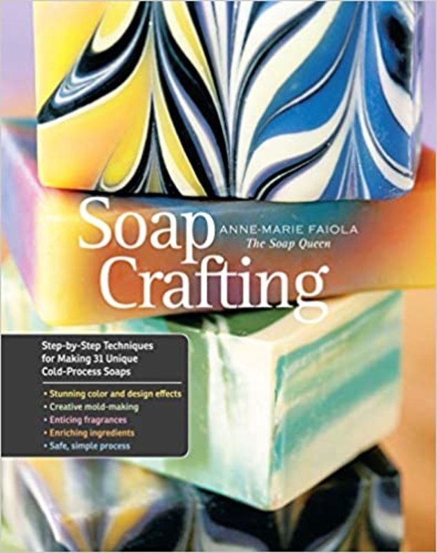 Book cover for "Soap Crafting" by Anne-Marie Faiola