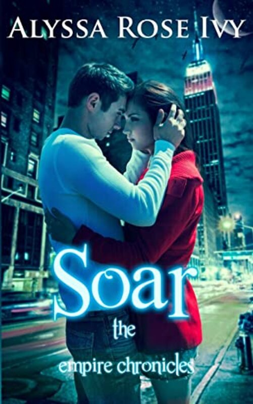 Book cover for "Soar" by Alyssa Rose Ivy
