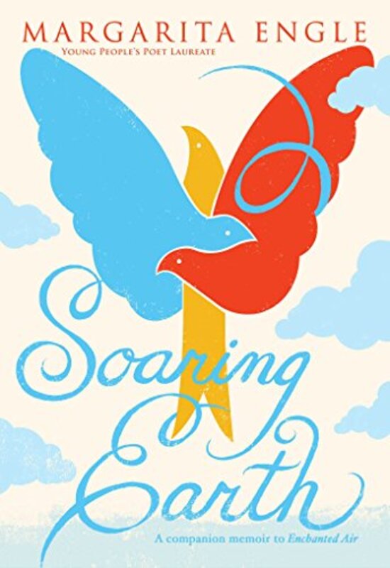 Book cover for "Soaring Earth" by Margarita Engle