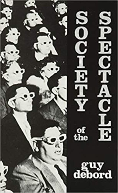 Book cover for "Society Of The Spectacle" by Guy Debord