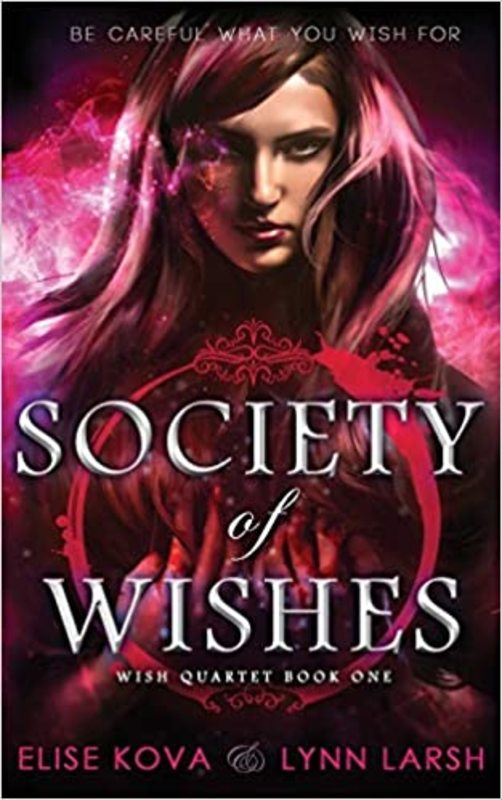 Book cover for "Society of Wishes" by Elise Kova