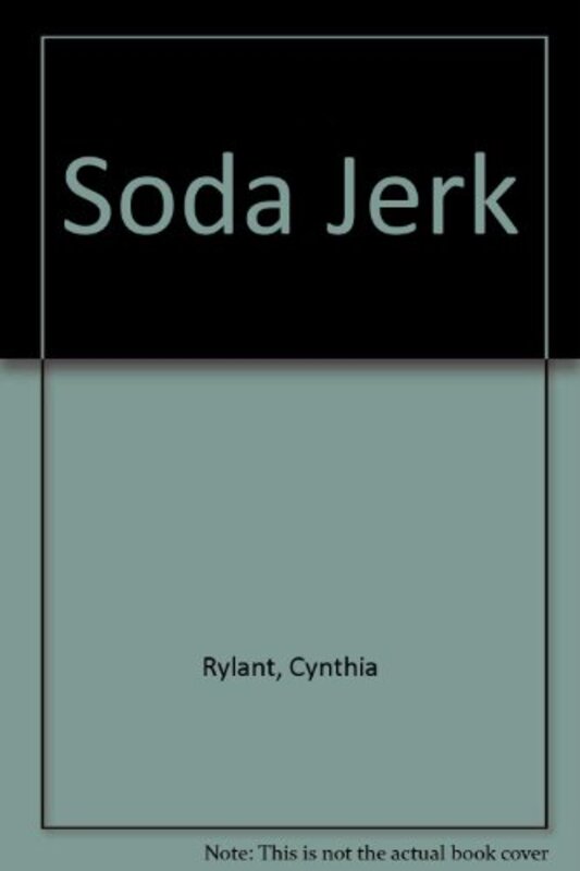 Book cover for "Soda Jerk" by Cynthia Rylant
